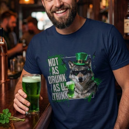 Funny Not As Drunk Wolf St Patricks Day Mens T-shirt