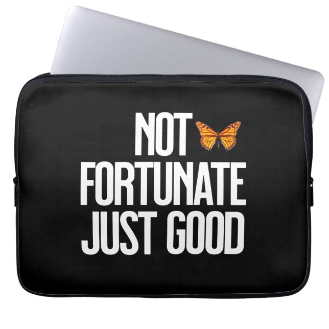 Funny Not Fortunate Just Good Monarch Butterfly Laptop Sleeve (Voorkant)