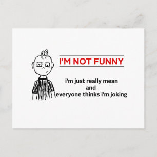 Funny "Not Funny" Sarcasm Briefkaart