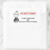 Funny "Not Funny" Sarcasm Rechthoekige Sticker (Tas)