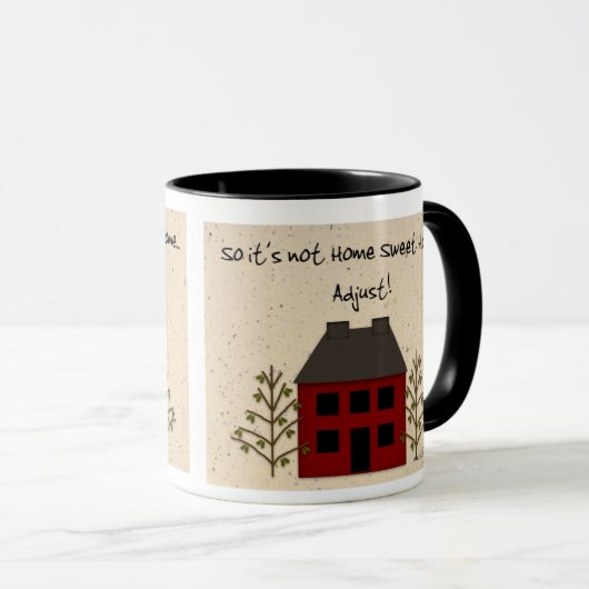 Funny Not Home Sweet Home Mok (Voorkant rechts)