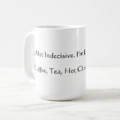 Funny Not Indecisive Mug Koffiemok (Voorkant links)