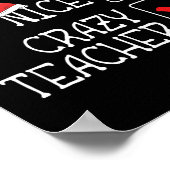 Funny not Naughty not nice I'm Crazy Teacher Lovel Poster (Hoek)