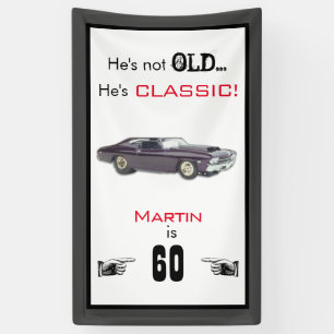 Funny not Old Classic Car 60th Birthday Spandoek