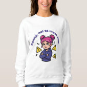 Funny, Not to Mess With Women's Hoodie Trui (Voorkant)