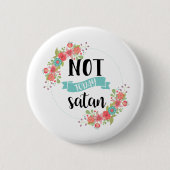 Funny not Today Satan Button (Voorkant)