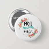 Funny not Today Satan Button (Voorkant /achterkant)