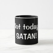 Funny "Not Today, SATAN" Coffee Mok - GREAT GIFT (Midden)