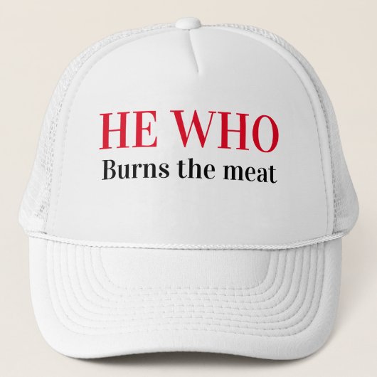 Funny Novelty Baseball DIE HIJ BURNEN VLEES Trucker Pet (Voorkant)