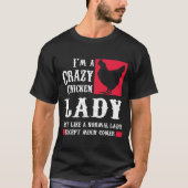 Funny Novelty Gift for Chicken Lover T-shirt (Voorkant)