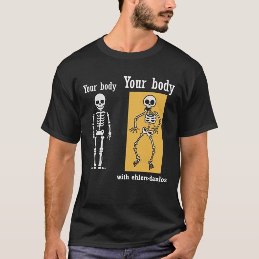 Funny Novelty Gift for Ehlers-Danlos Syndrome T-shirt (Voorkant)