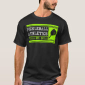 Funny Novelty Gift voor Pickleball Player T-shirt (Voorkant)