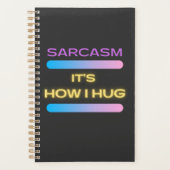 Funny Novelty Hilarious Sarcasm Het is hoe ik Hug Planner (Voorkant)