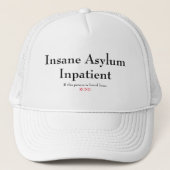 Funny Novelty INSANE ASYLUM INPATIËNT Trucker Pet (Voorkant)