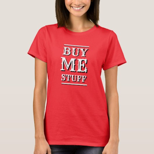Funny Novelty Kerstmis KOPEN ME STUFF T-Shirt (Voorkant)