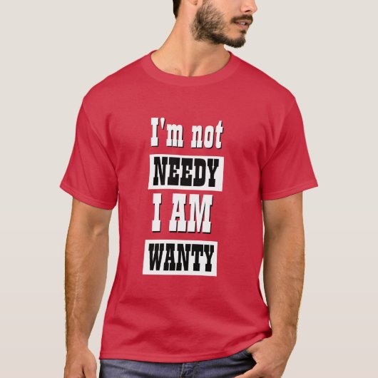 Funny Novelty Mannen Mode NIET NODIG T-Shirt (Voorkant)