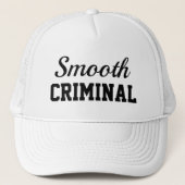 Funny Novelty Mode SMOOOTH CRIMINAL Trucker Pet (Voorkant)