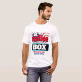 Funny Novelty Political GET MIKE A BOX T-shirt (Voorkant volledig)