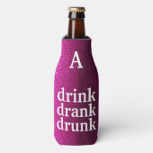 Funny Novelty Quote Drink Drink Drink Joke Glitter Flesjeskoeler (Fles Voorkant)