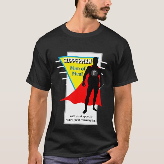 Funny Novelty Super Hero SUPPERMAN MAN MEAL T-shirt (Voorkant)