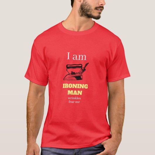 Funny Novelty Superheld I AM IRONING MAN T-shirt (Voorkant)