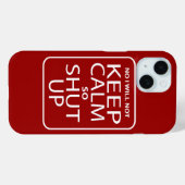 Funny Nr. Ik zal niet rustig blijven Case-Mate iPhone Case (Achterkant (horizontaal))