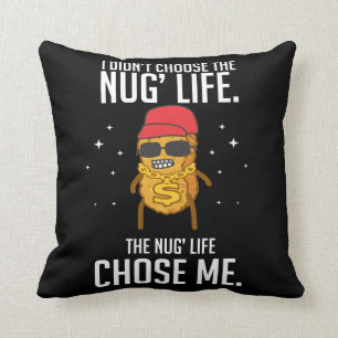 Funny Nug Life Design Chicken Nugget Kussen