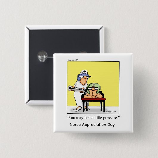 Funny Nurse Appreciation Day Button (Voorkant /achterkant)