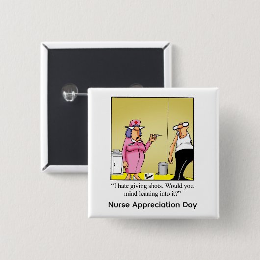 Funny Nurse Appreciation Day Button (Voorkant /achterkant)