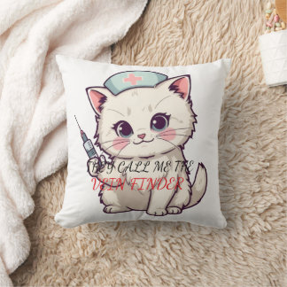 Funny Nurse Cat The Vein Finder Personalized Kussen