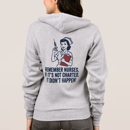 Funny Nurse Charting Quote Vintage Retro Nursing  Hoodie (Achterkant)