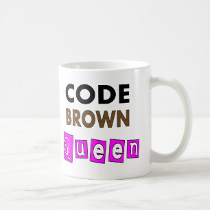 Funny Nurse "CODE BROWN QUEEN" Giften Koffiemok