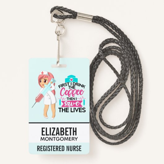 Funny Nurse Gezegde met Big Hypodermic Needle Badge (Voorkant met draagriem)