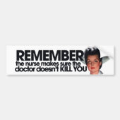 Funny Nurse Humor Bumpersticker (Voorkant)