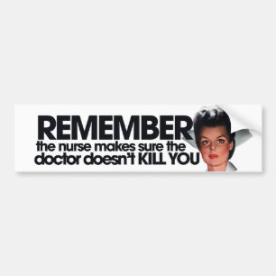 Funny Nurse Humor Bumpersticker