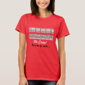 Funny Nurse Humor T-shirt (Voorkant)
