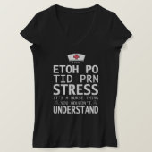 Funny Nurse Quotes T-Shirt (Design voorkant)