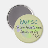 Funny Nurse T-shirts en giften "Grown Mannen Cry" Magneet (Voorkant / Achterkant)