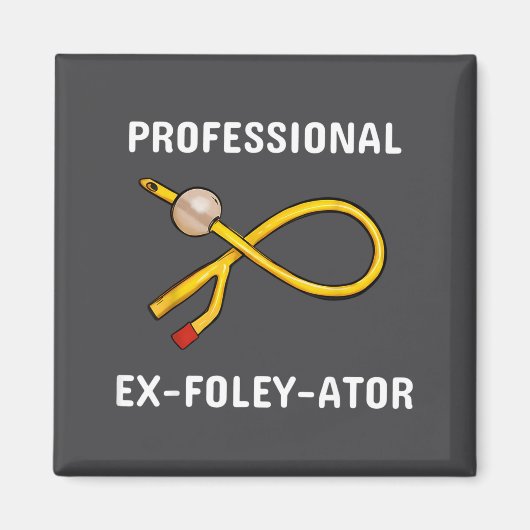 Funny Nurse Urology Crew T- Catheter Joke Student  Magneet (Voorkant)