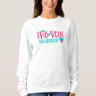 Funny Nurse Vein Whisperer Trui