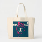 Funny Nursing Afstuderen Verdiende it RN Nurse Grote Tote Bag (Voorkant)