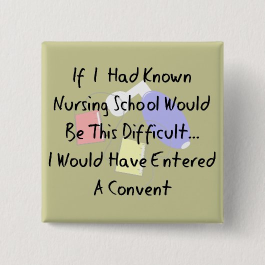 Funny Nursing Student "Entertainment a Convent" ca Vierkante Button 5,1 Cm (Voorkant)