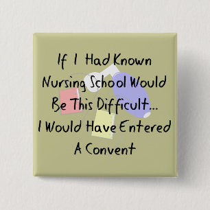 Funny Nursing Student "Entertainment a Convent" ca Vierkante Button 5,1 Cm