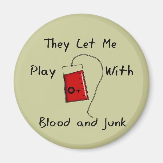 Funny Nursing Student geeft "Bloed and Junk" Magneet (Voorkant)