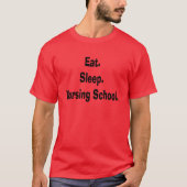 Funny Nursing Student Gifts T-shirt (Voorkant)
