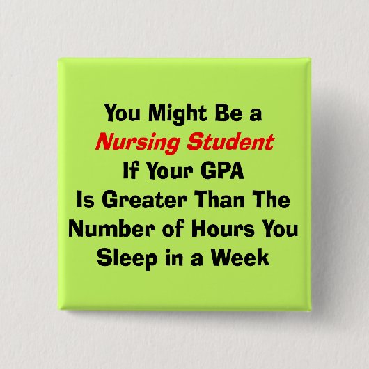Funny Nursing Student Gifts Vierkante Button 5,1 Cm (Voorkant)