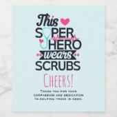 Funny Nursing Superheld Gezegde Typografie Wijn Etiket (Enkel label)