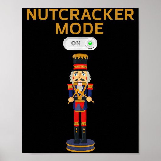 Funny Nutcracker Shirt Christmas Nutcracker Mode O Poster (Voorkant)