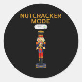 Funny Nutcracker Shirt Christmas Nutcracker Mode O Ronde Sticker (Voorkant)
