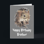 Funny, Nutty Brother Birthday Squirrel Kaart<br><div class="desc">Voor de meest genadige in de familie. Een geweldige kaart voor die speciale broer of die graag eekhoorns,  dieren,  wilde dieren of natuur heeft.</div>